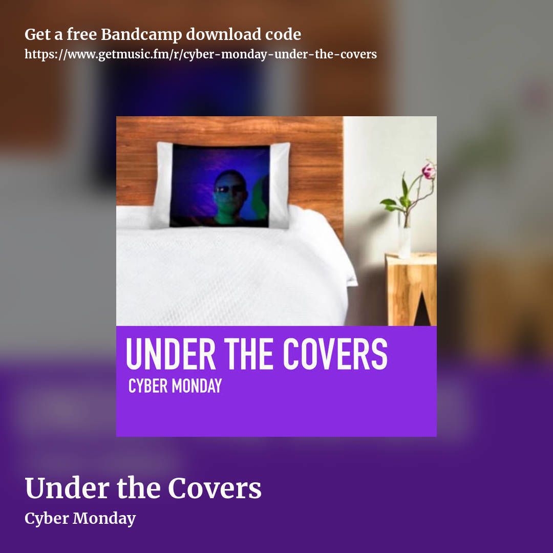 Under the Covers by Cyber Monday, square promo share image