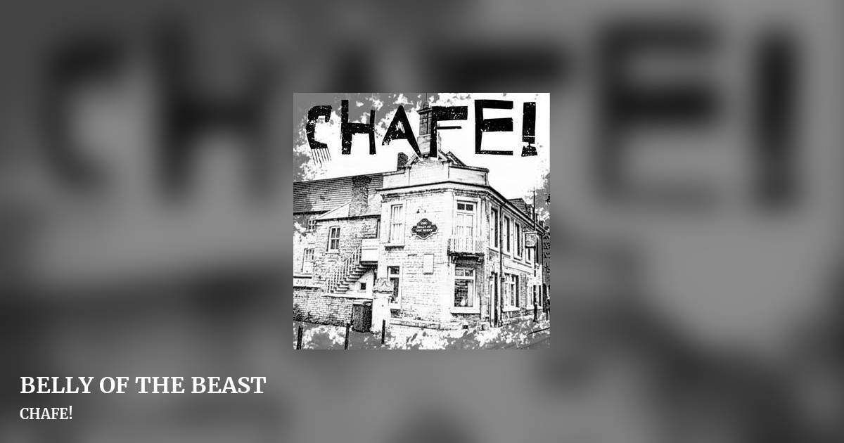BELLY OF THE BEAST by CHAFE!, landscape clean share image