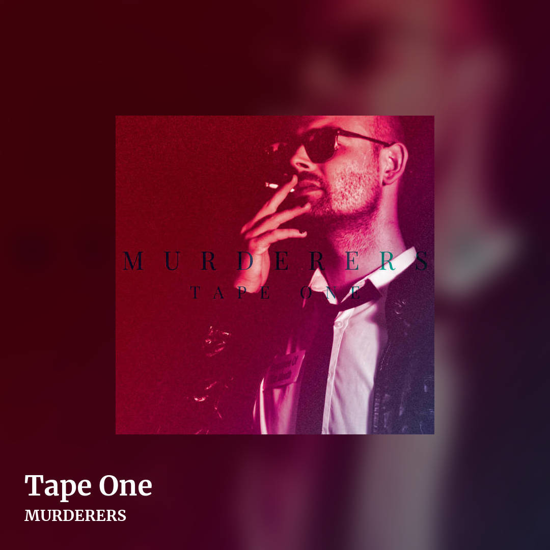 Tape One by MURDERERS, square clean share image