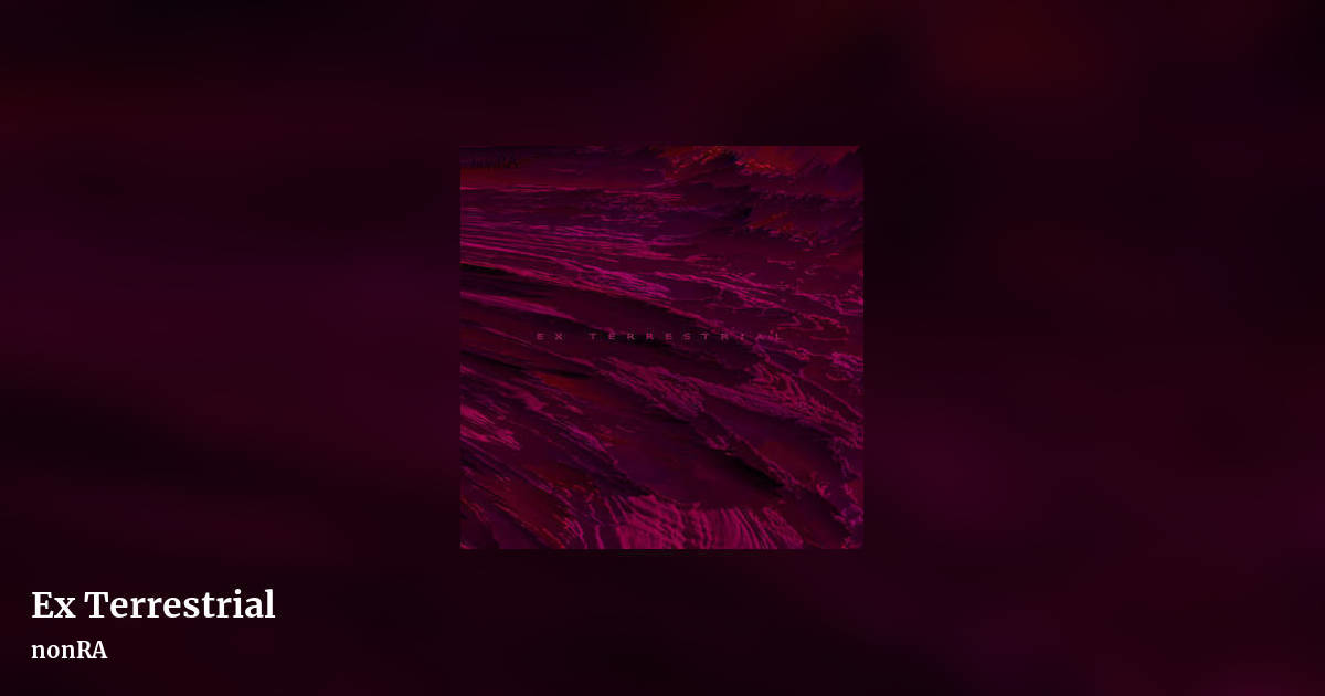 Ex Terrestrial by nonRA, landscape clean share image