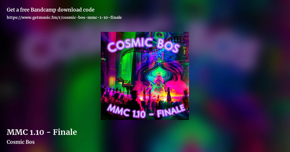 MMC 1​.​10 - Finale by Cosmic Bos, landscape promo share image
