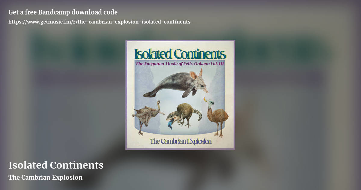 Isolated Continents by The Cambrian Explosion, landscape promo share image