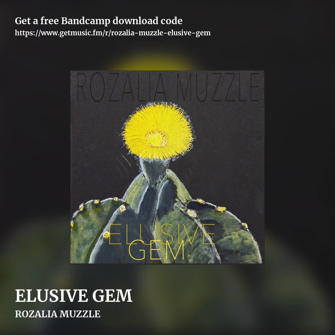 ELUSIVE GEM by ROZALIA MUZZLE, square promo share image