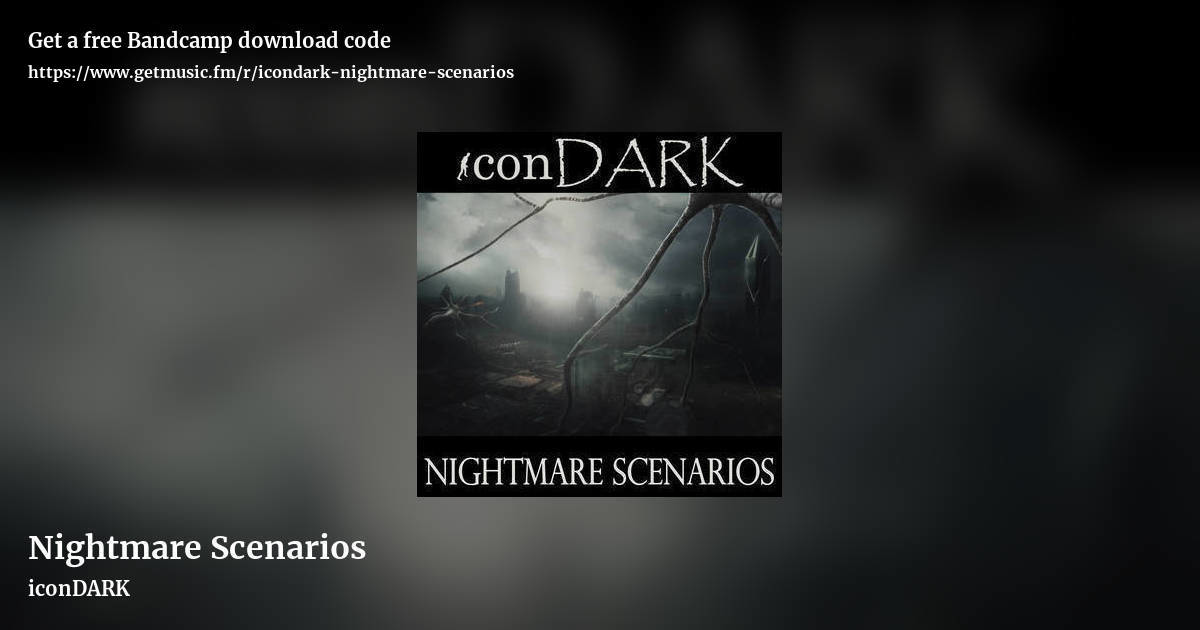 Nightmare Scenarios by iconDARK, landscape promo share image