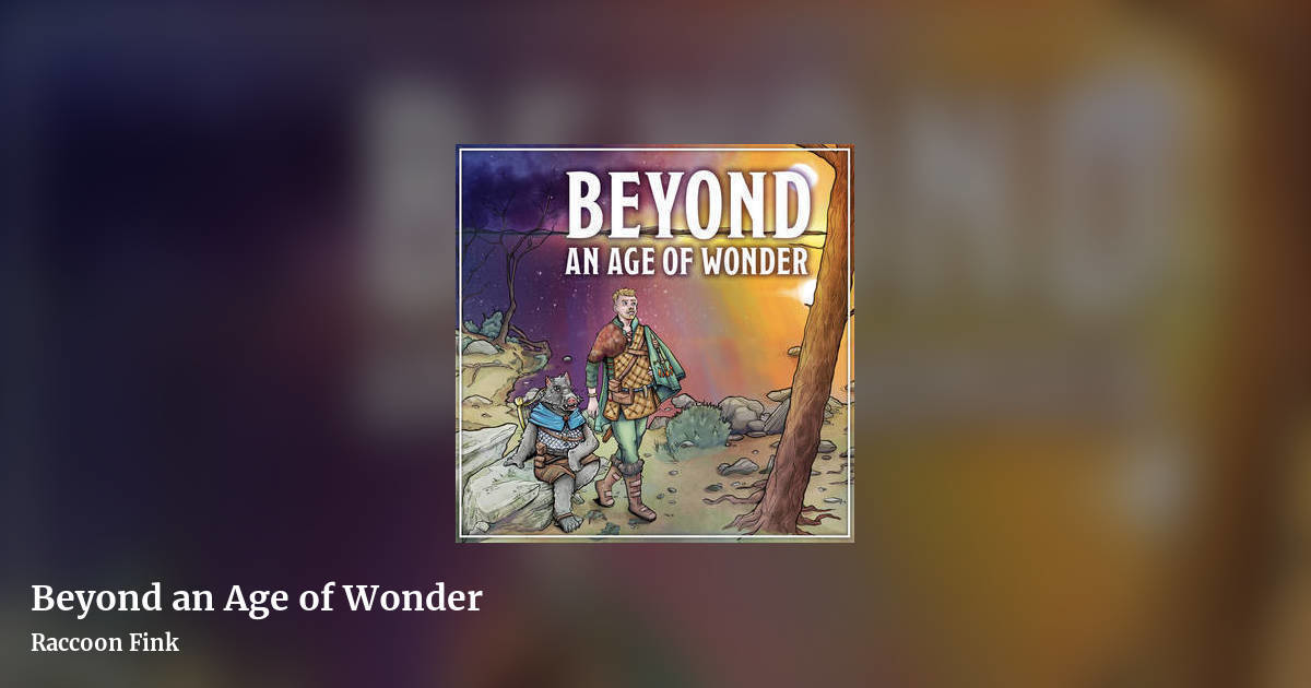 Beyond an Age of Wonder by Raccoon Fink, landscape clean share image