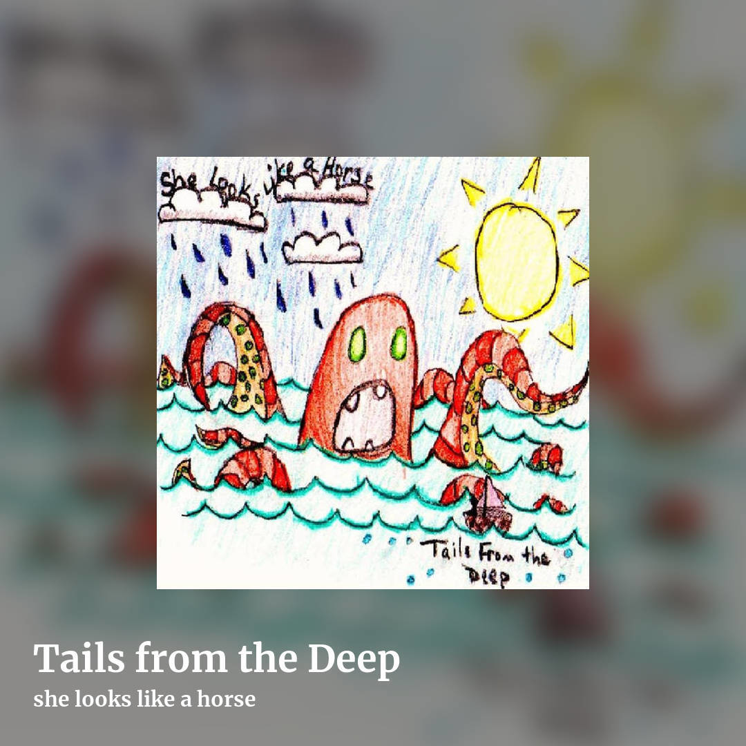 Tails from the Deep by she looks like a horse, square clean share image