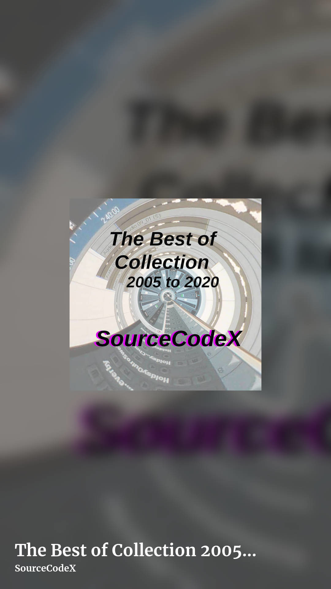 The Best of Collection 2005 to 2020 by SourceCodeX, story clean share image