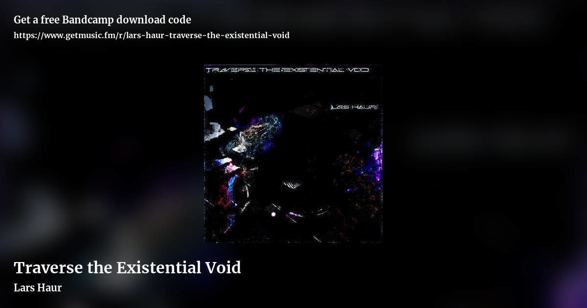 Traverse the Existential Void by Lars Haur, landscape promo share image