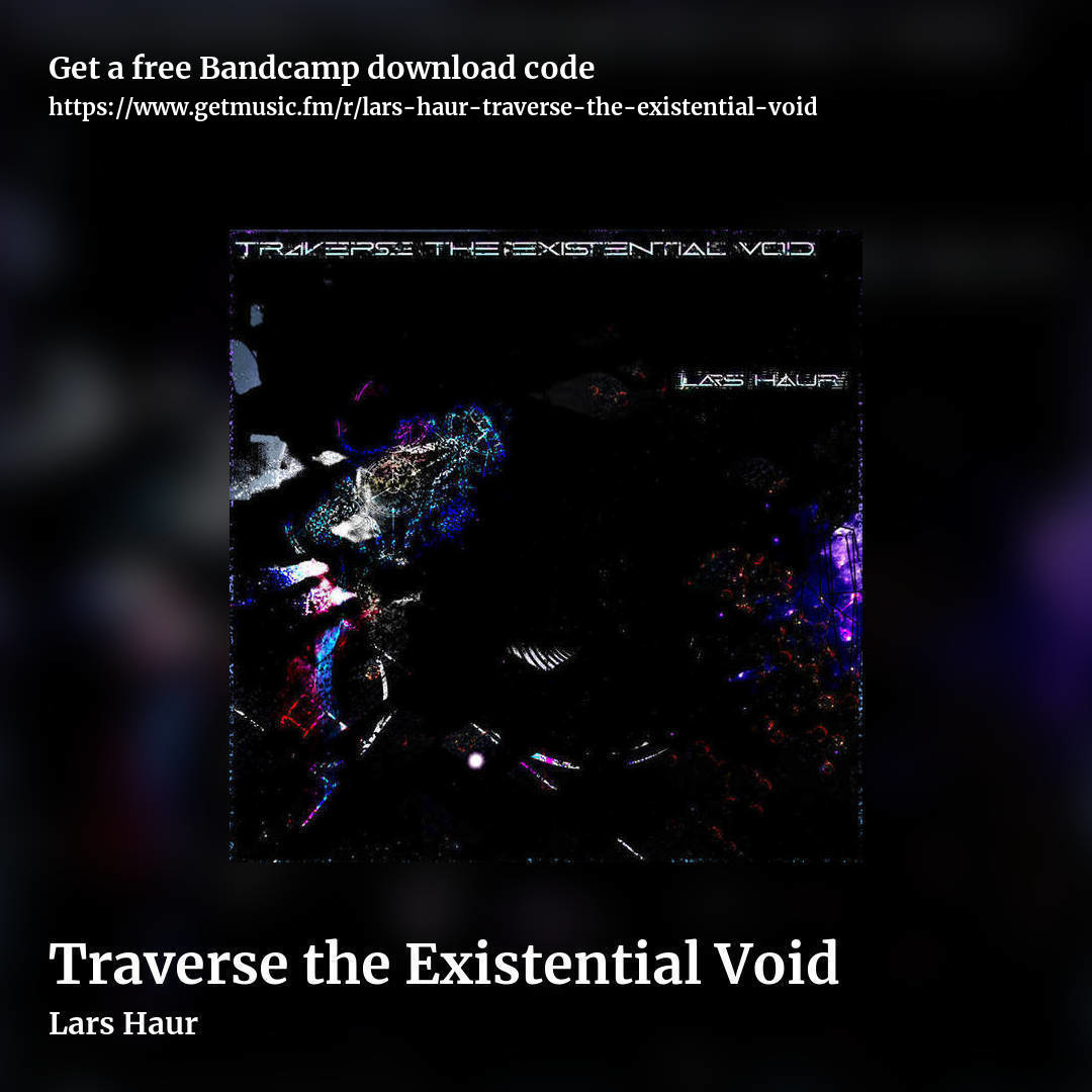 Traverse the Existential Void by Lars Haur, square promo share image