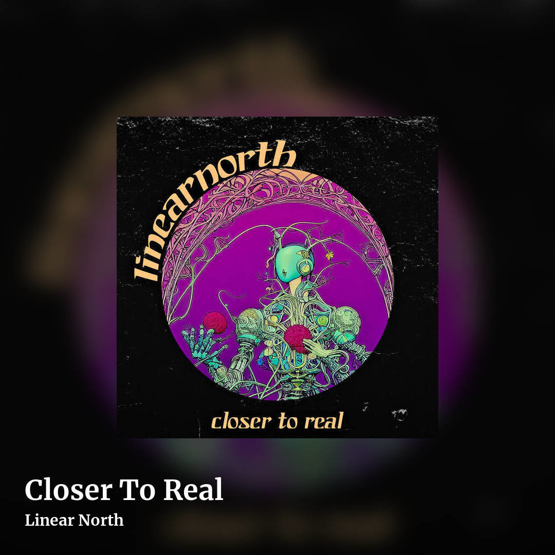 Closer To Real by Linear North, square clean share image