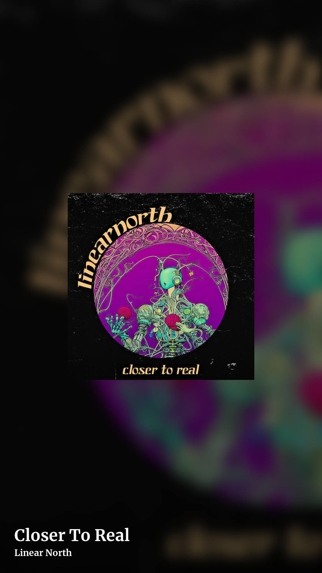 Closer To Real by Linear North, story clean share image