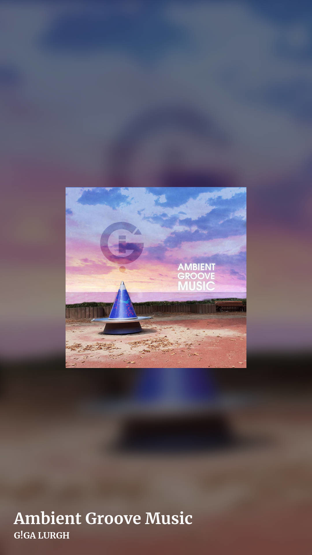 Ambient Groove Music by G!GA LURGH, story clean share image
