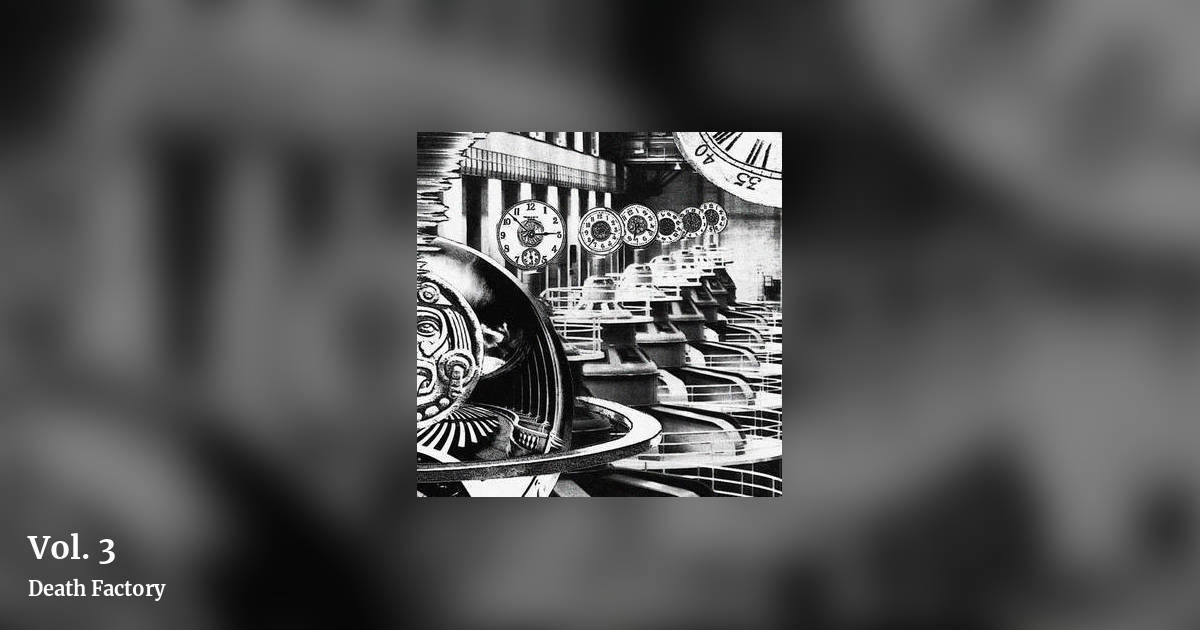 Vol. 3 by Death Factory, landscape clean share image