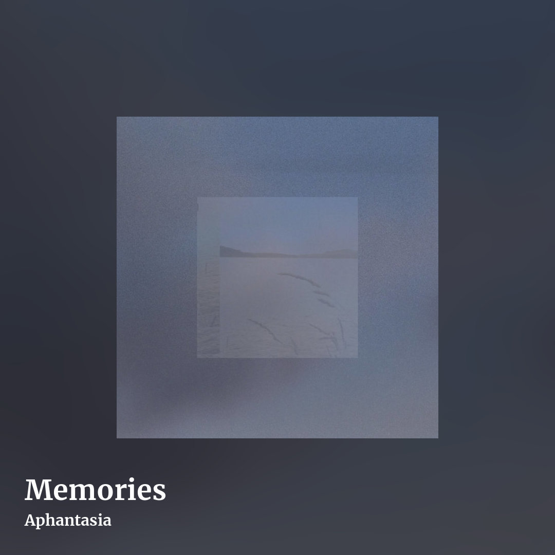 Memories by Aphantasia, square clean share image