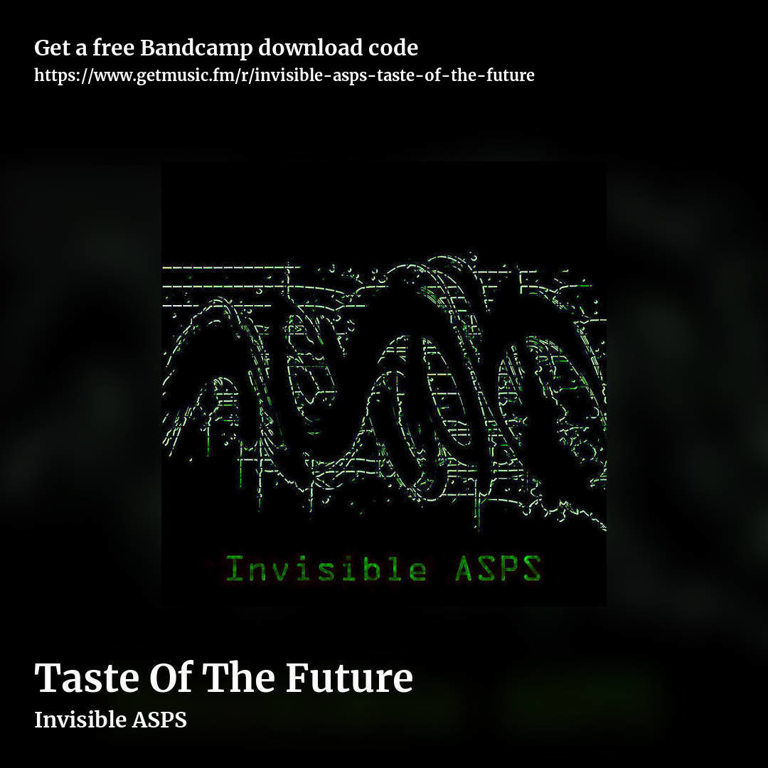Taste Of The Future by Invisible ASPS, square promo share image