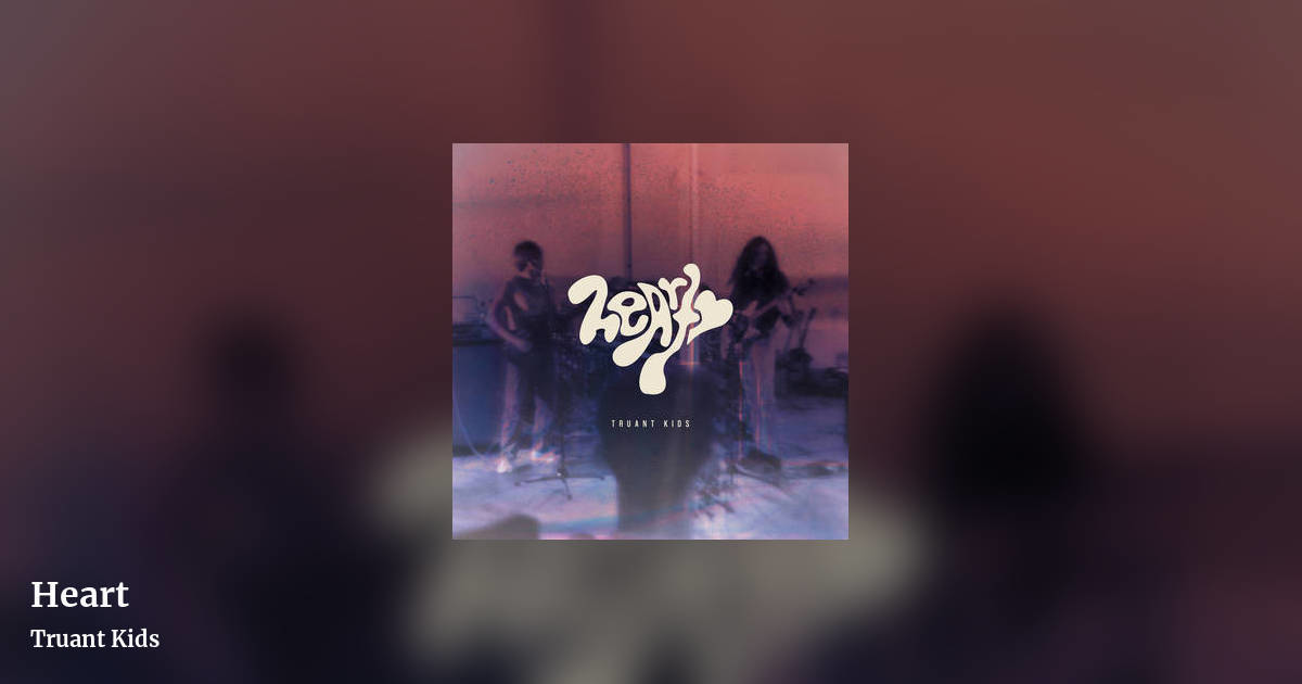 Heart by Truant Kids, landscape clean share image