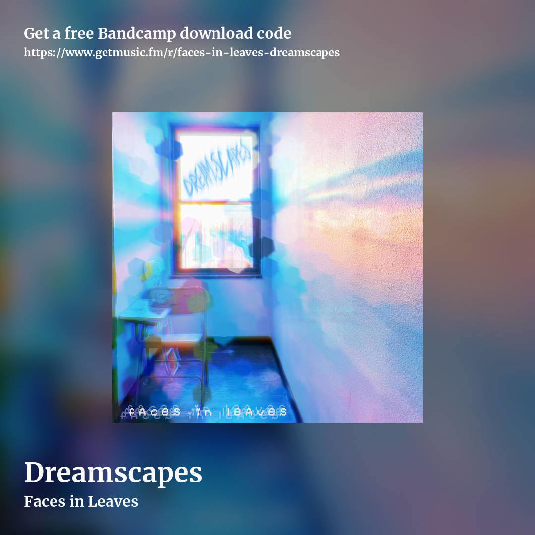 Dreamscapes by Faces in Leaves, square promo share image