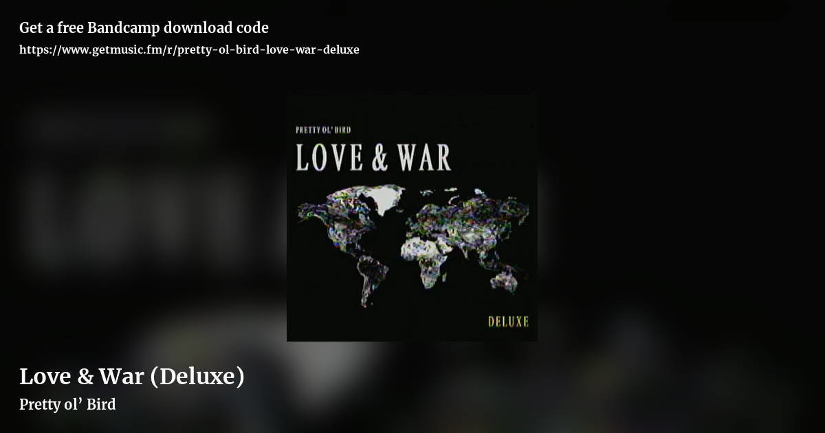 Love & War (Deluxe) by Pretty ol’ Bird, landscape promo share image