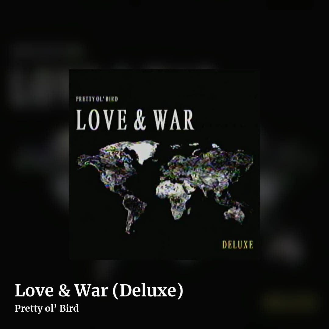 Love & War (Deluxe) by Pretty ol’ Bird, square clean share image