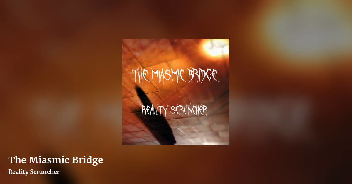 The Miasmic Bridge by Reality Scruncher, landscape clean share image