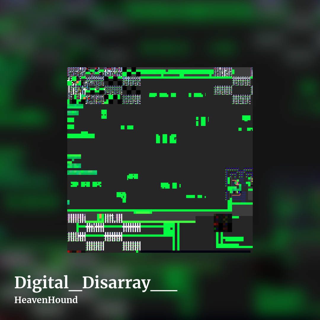 Digital_Disarray__ by HeavenHound, square clean share image