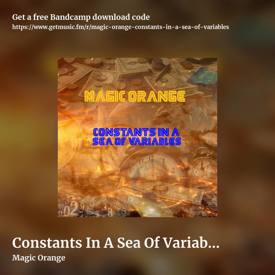 Constants In A Sea Of Variables by Magic Orange, square promo share image
