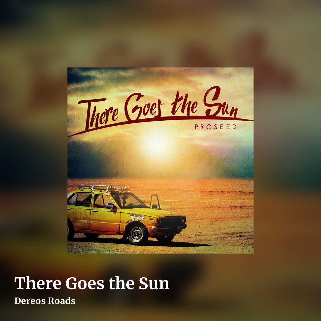 There Goes the Sun by Dereos Roads, square clean share image