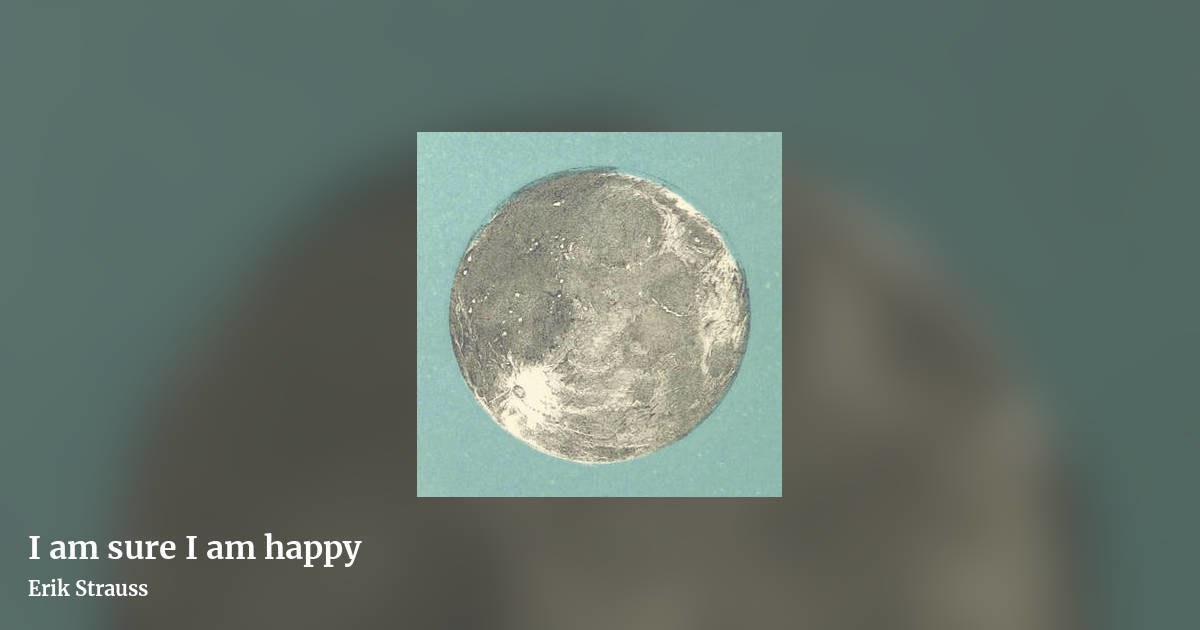 I am sure I am happy by Erik Strauss, landscape clean share image