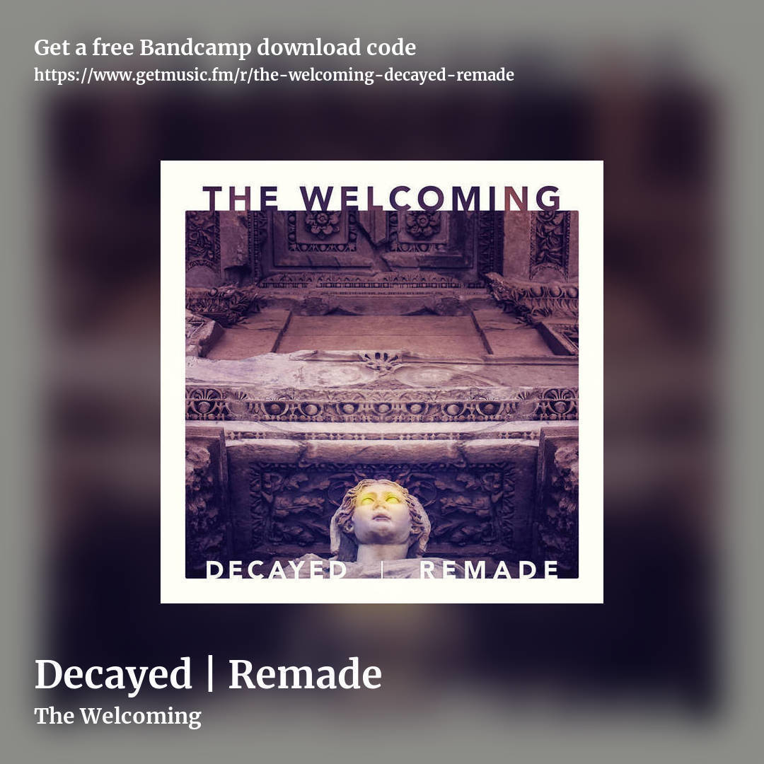 Decayed | Remade by The Welcoming, square promo share image