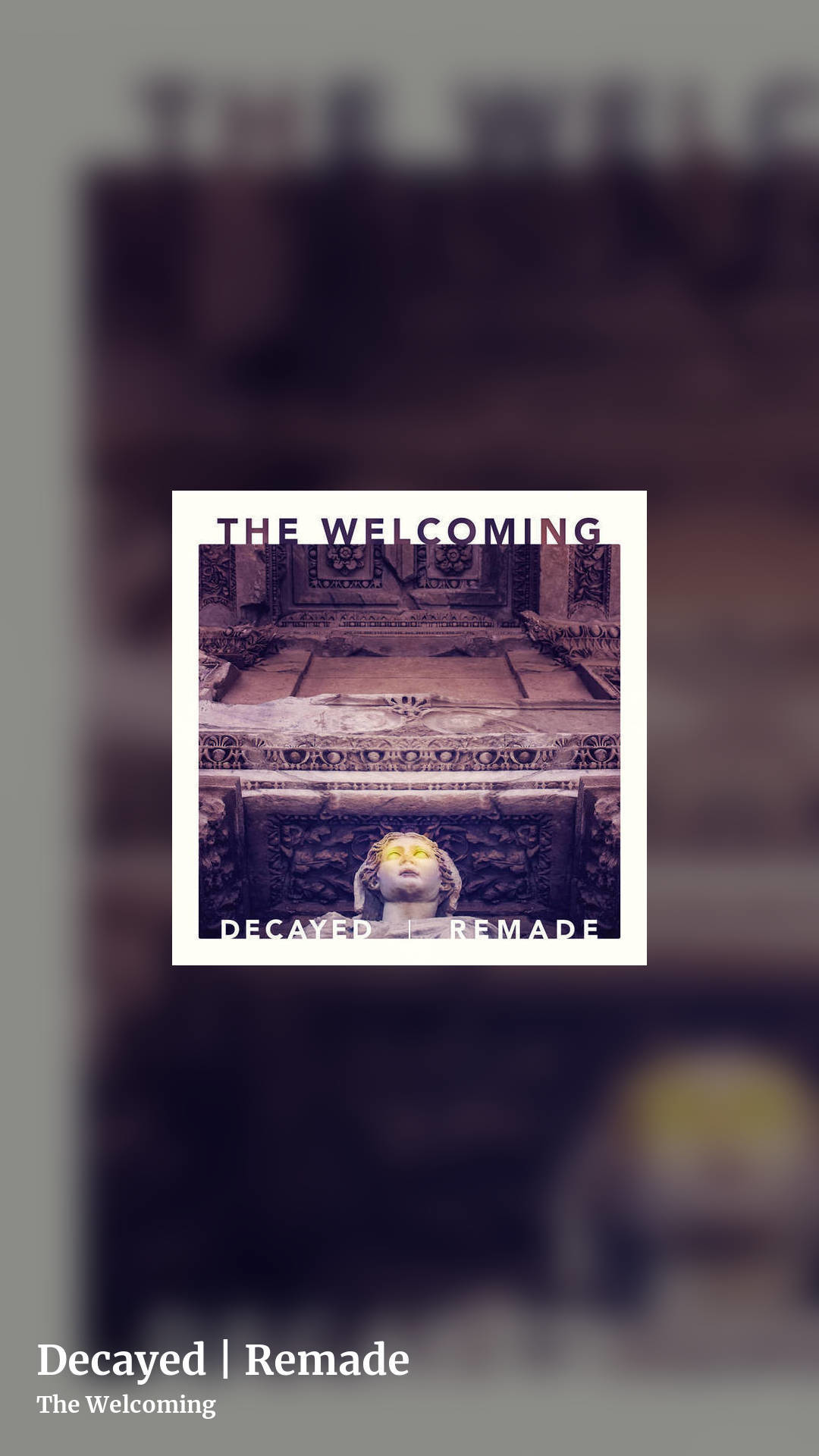 Decayed | Remade by The Welcoming, story clean share image