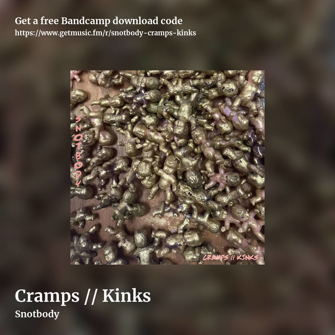 Cramps // Kinks by Snotbody, square promo share image