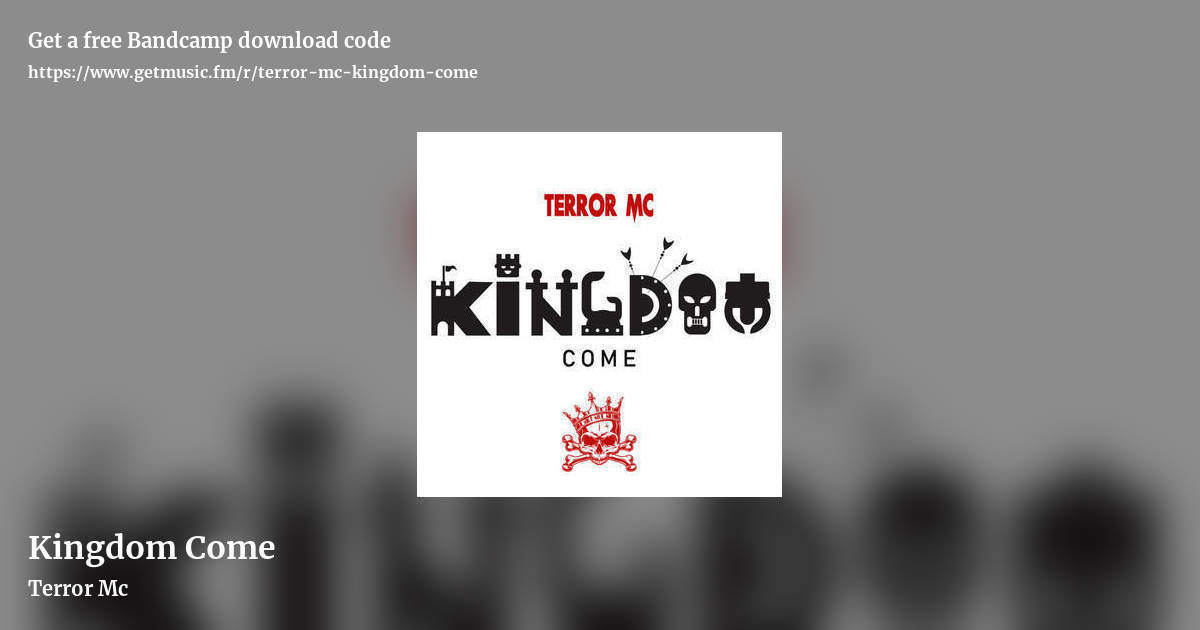 Kingdom Come by Terror Mc, landscape promo share image