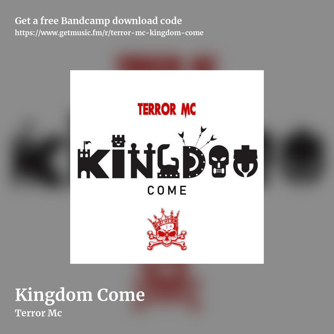 Kingdom Come by Terror Mc, square promo share image
