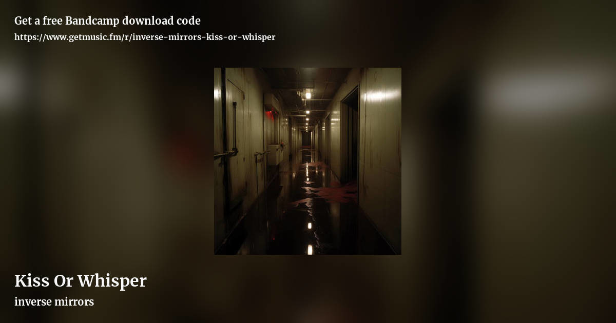 Kiss Or Whisper by inverse mirrors, landscape promo share image
