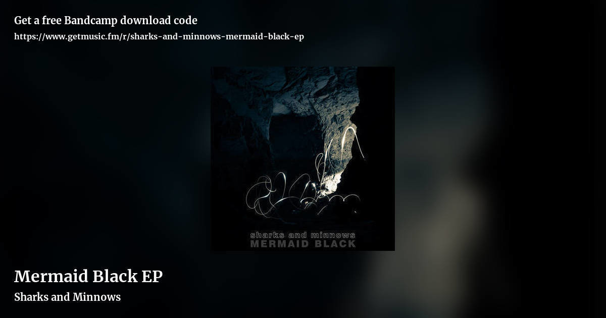 Mermaid Black EP by Sharks and Minnows, landscape promo share image