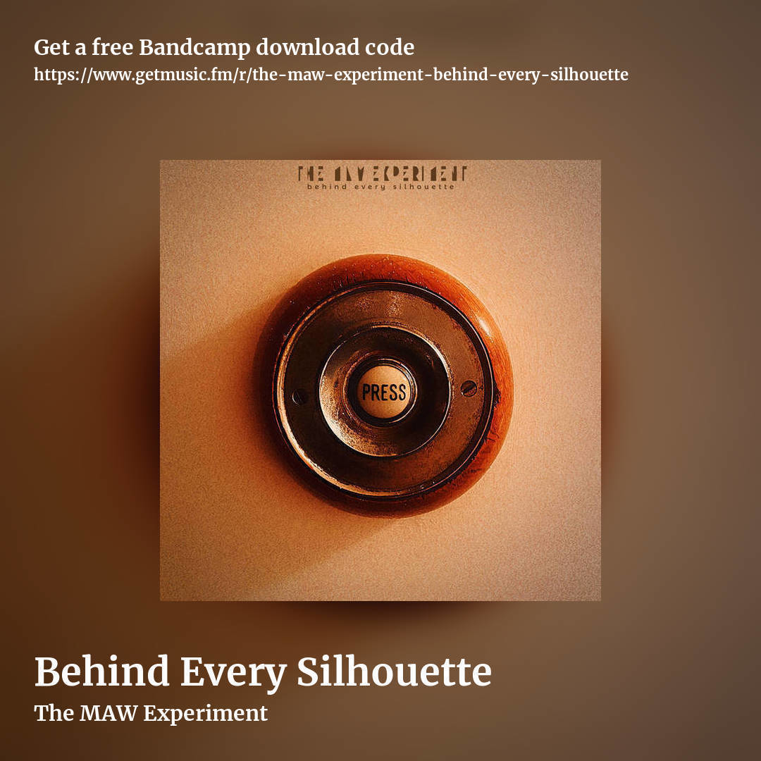 Behind Every Silhouette by The MAW Experiment, square promo share image