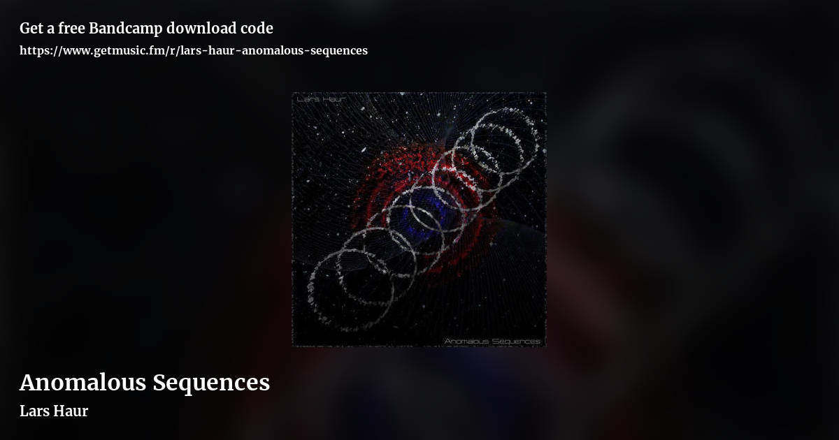 Anomalous Sequences by Lars Haur, landscape promo share image