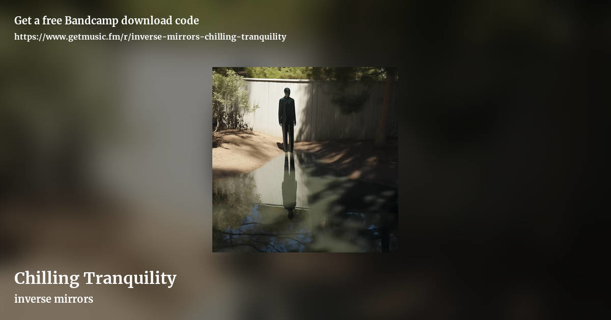 Chilling Tranquility by inverse mirrors, landscape promo share image
