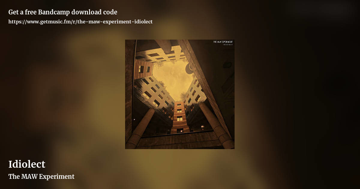 Idiolect by The MAW Experiment, landscape promo share image