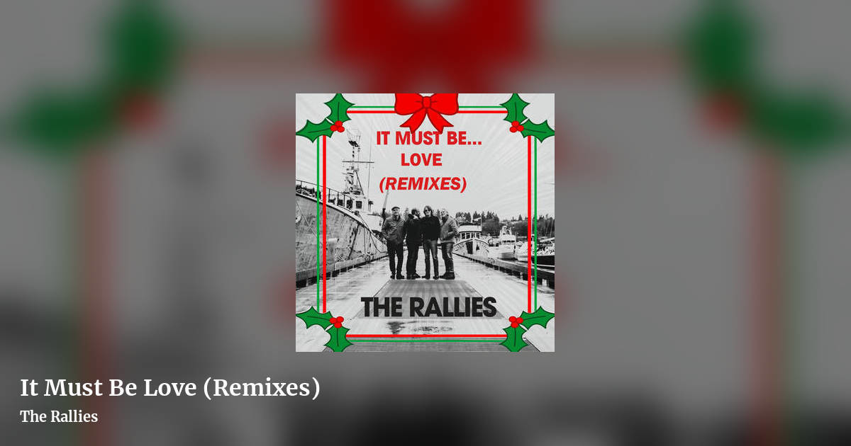 It Must Be Love (Remixes) by The Rallies, landscape clean share image