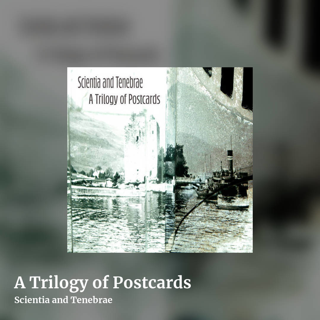 A Trilogy of Postcards by Scientia and Tenebrae, square clean share image