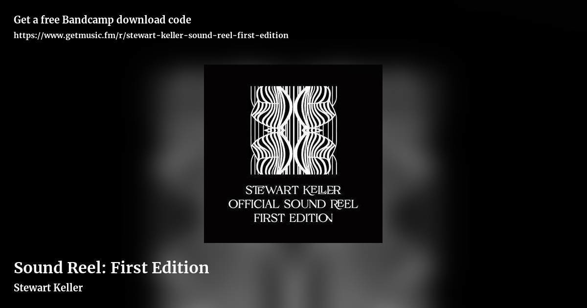 Sound Reel: First Edition by Stewart Keller, landscape promo share image