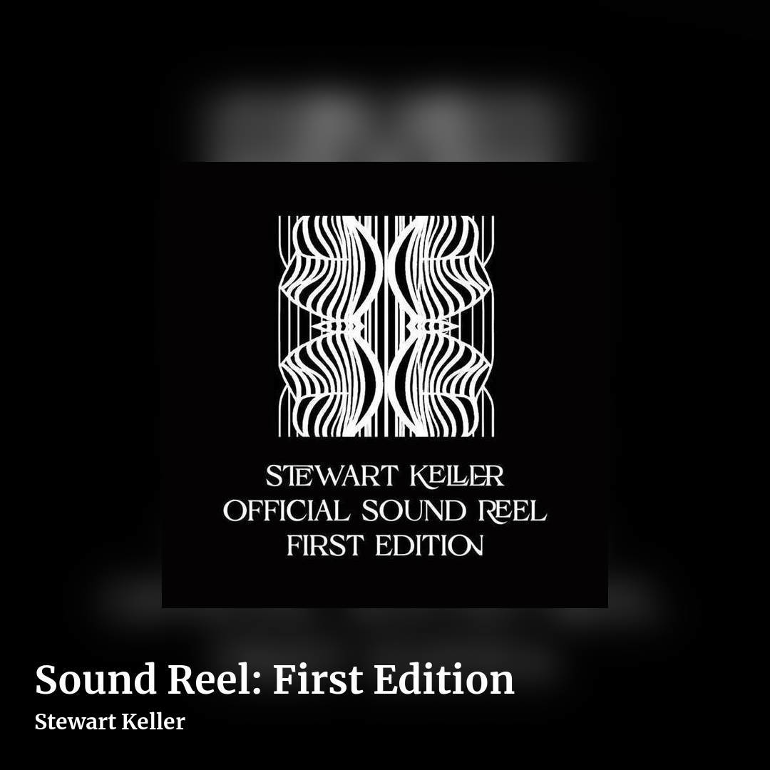 Sound Reel: First Edition by Stewart Keller, square clean share image