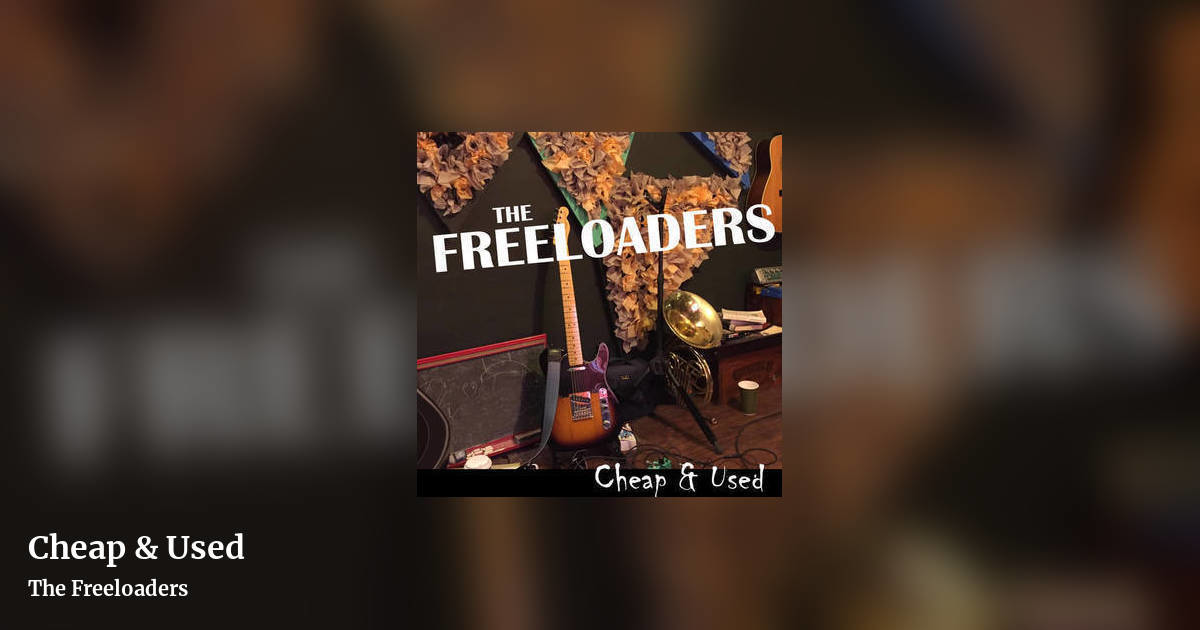 Cheap & Used by The Freeloaders, landscape clean share image
