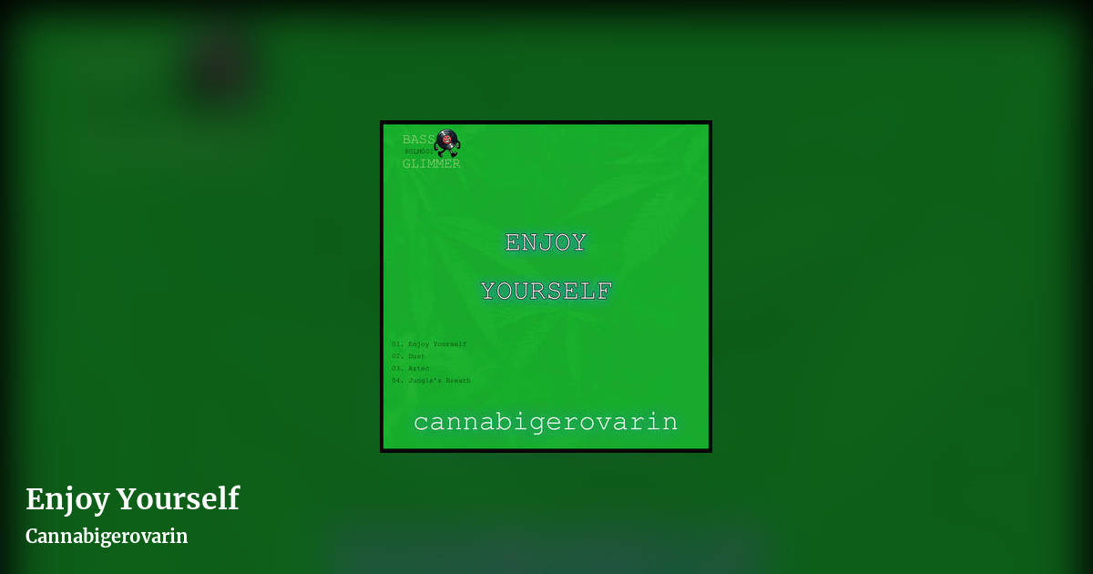 Enjoy Yourself by Cannabigerovarin, landscape clean share image