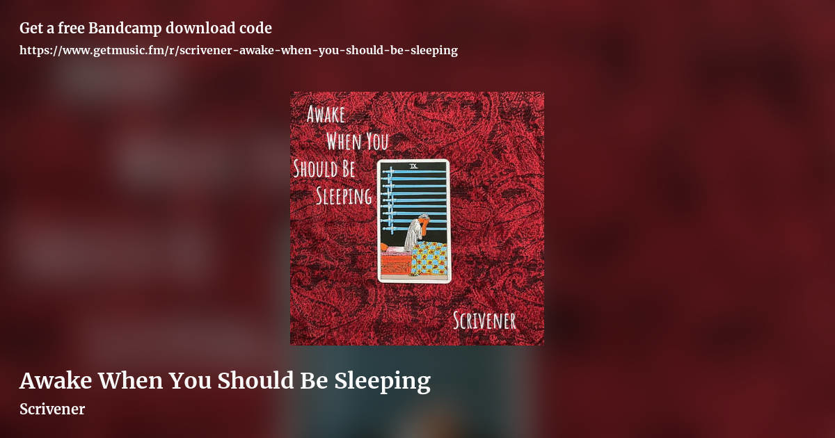 Awake When You Should Be Sleeping by Scrivener, landscape promo share image