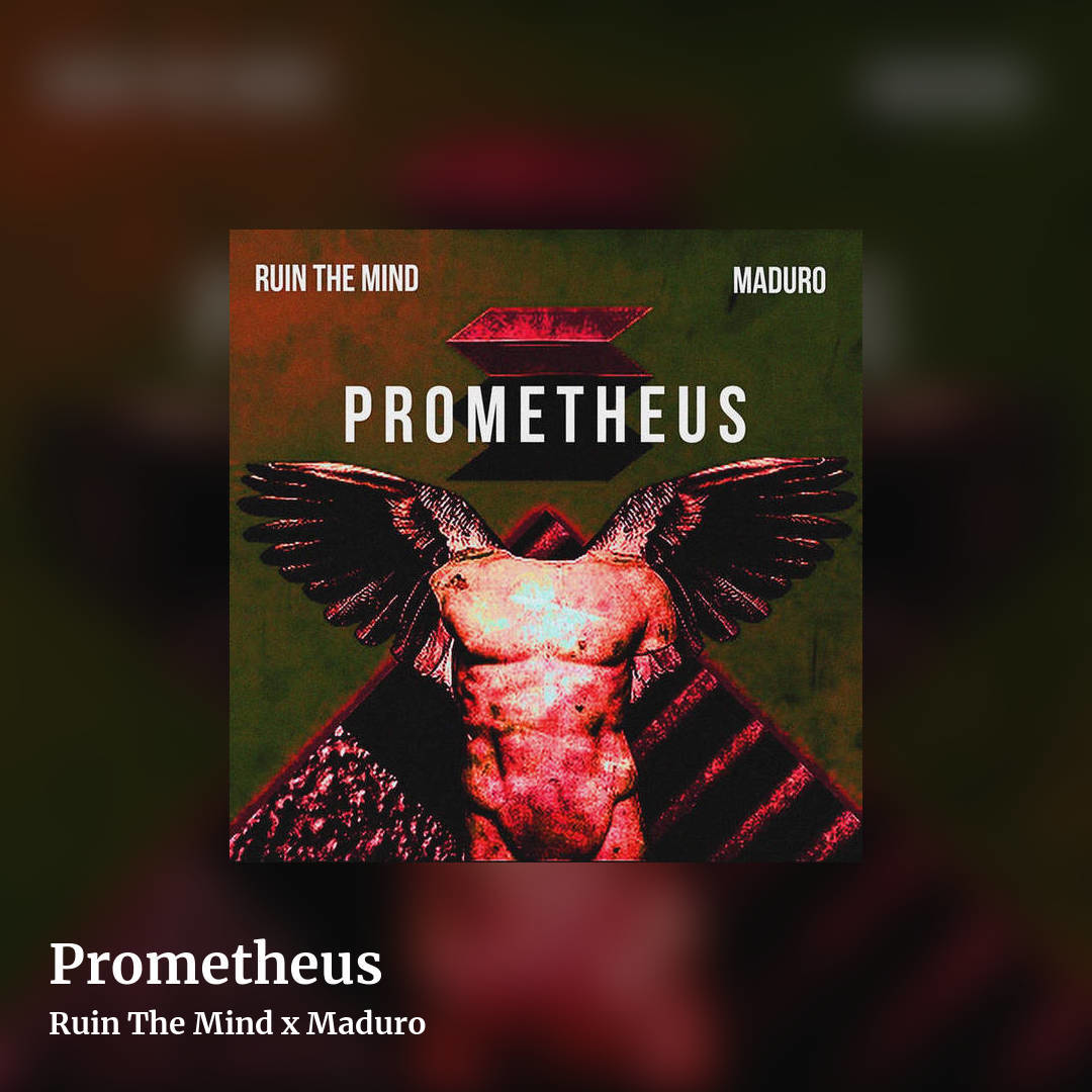 Prometheus by Ruin The Mind x Maduro, square clean share image