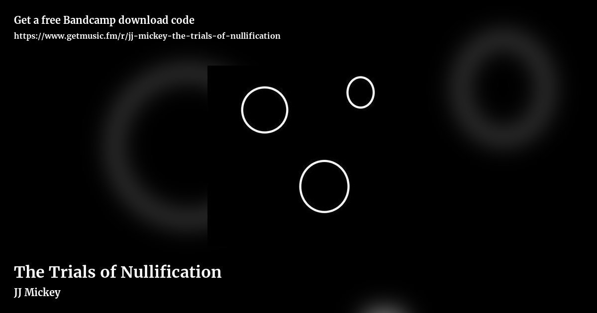 The Trials of Nullification by JJ Mickey, landscape promo share image