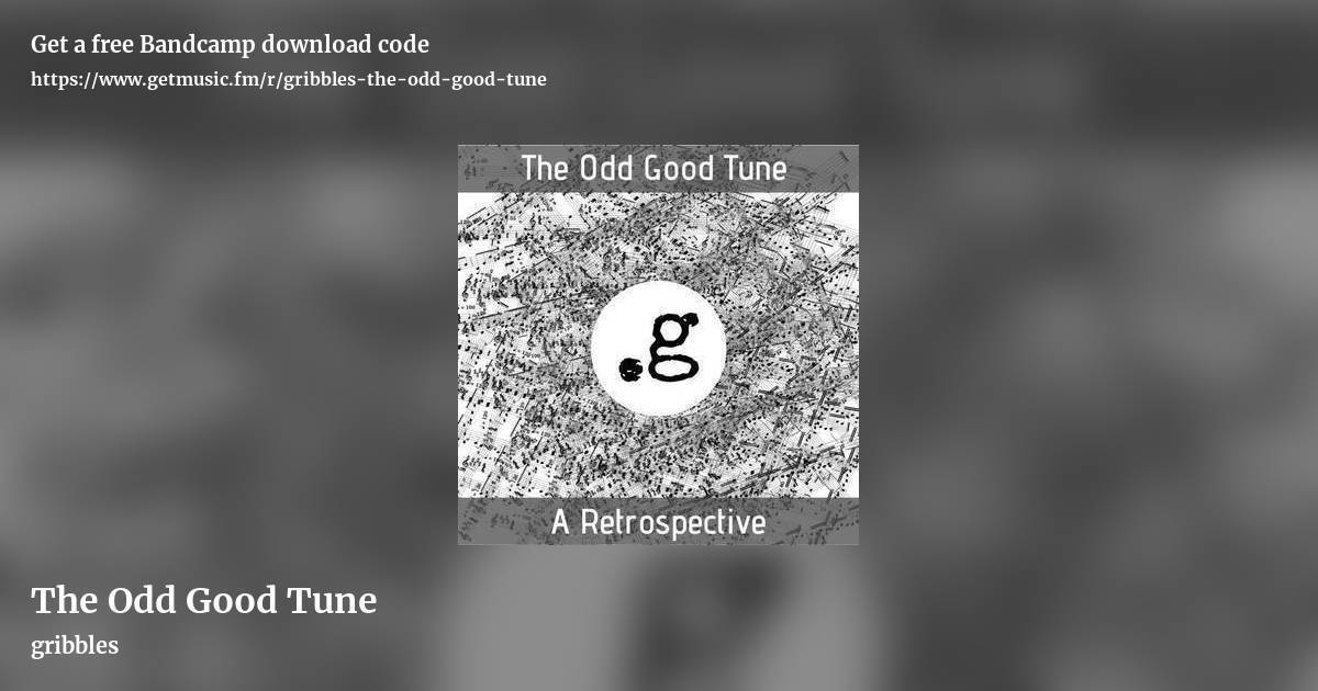 The Odd Good Tune by gribbles, landscape promo share image