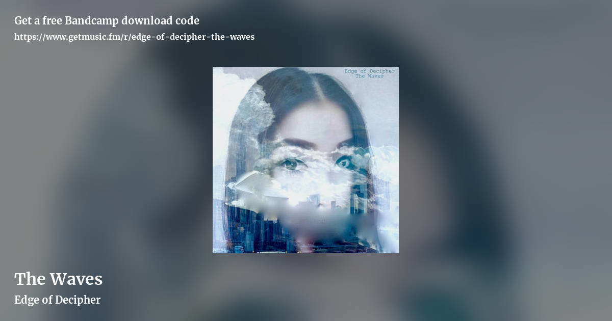 The Waves by Edge of Decipher, landscape promo share image